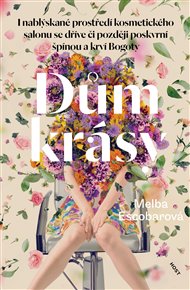 Dům krásy - Melba Escobarová