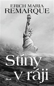 Stíny v ráji - Erich Maria Remarque