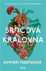 Srdcová královna - Kimmery Martinová