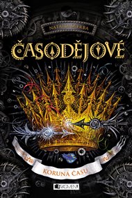 Časodějové – Koruna času - Natalja Ščerba