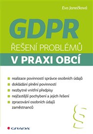 GDPR - Řešení problémů v praxi obcí - Eva Janečková
