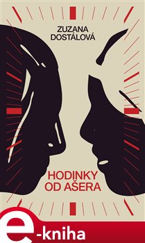 Hodinky od Ašera - Zuzana Dostálová e-kniha