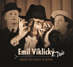 Levně Trio hraje Suchého &amp; Šlitra - Emil Viklický Trio, Emil Viklický