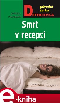 Levně Smrt v recepci - Daniela Mičanová