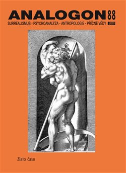 Levně Analogon 88. Surrealismus-Psychoanalýza-Antropologie-Příčné vědy