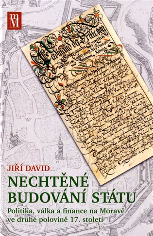 Nechtěné budování státu - Jiří David