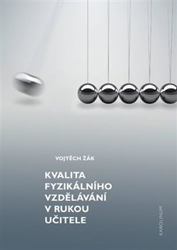 Kvalita fyzikálního vzdělávání v rukou učitele koupíte na Kosmas.cz