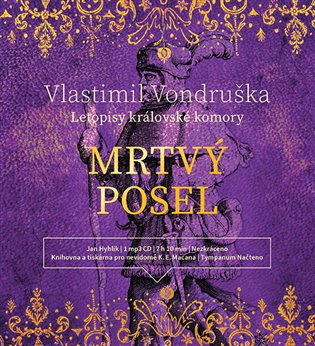 Mrtvý posel - Letopisy královské komory, mp3 - Vlastimil Vondruška