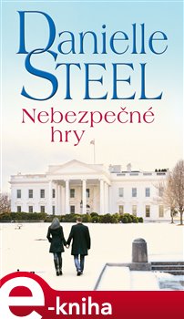 Levně Nebezpečné hry - Danielle Steel
