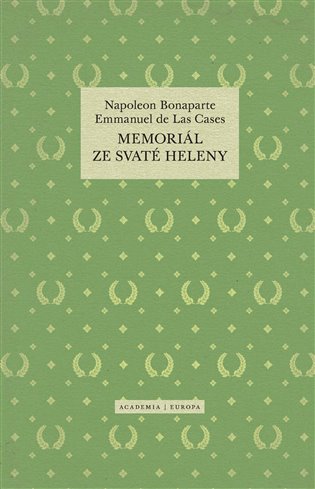 Memoriál ze Svaté Heleny - Emmanuel de Las Cases, Napoleon Bonaparte