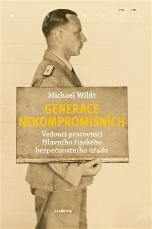 Generace nekompromisních - Michael Wildt