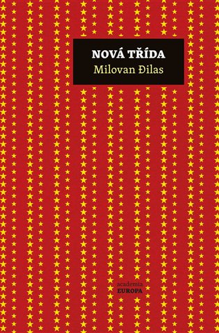 Nová třída - Milovan Đilas