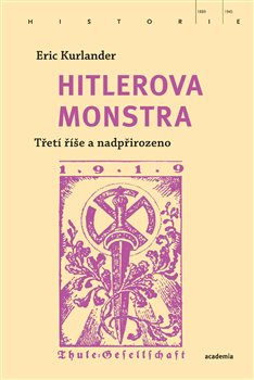 Hitlerova monstra - Třetí říše a nadpřirozeno