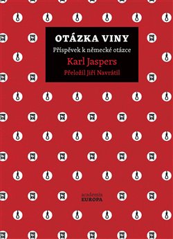 Levně Otázka viny. Příspěvek k německé otázce - Karl Jaspers