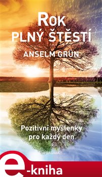 Levně Rok plný štěstí - Anselm Grün, Grün Anselm