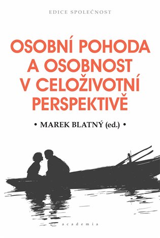 Osobní pohoda a osobnost v celoživotní perspektivě