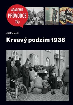 Krvavý podzim 1938 koupíte na Kosmas.cz