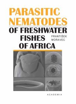 Parasitic Nematodes - František Moravec