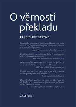 Levně O věrnosti překladu - František Štícha