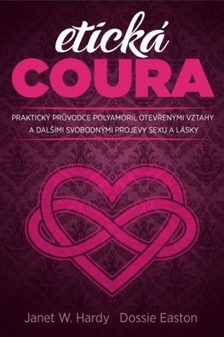 Etická coura - Dossie Easton, Janet W. Hardy