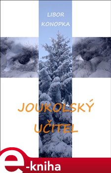 Levně Joukolský učitel - Libor Konopka