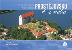 Levně Prostějovsko z nebe - Martina Grznárová, Milan Paprčka