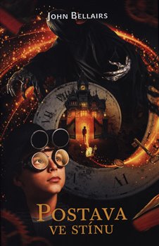 Levně Postava ve stínu - John Bellairs