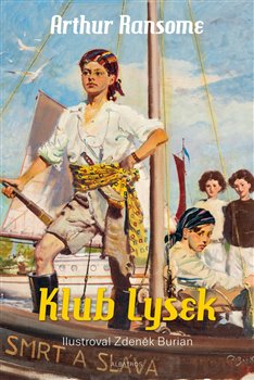 Levně Klub Lysek - Arthur Ransome