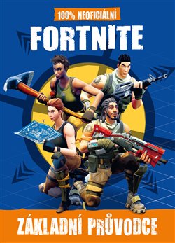 Levně Fortnite - 100% neoficiální průvodce - kolektiv