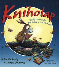 Kniholap. Každý potřebuje pohádku před spaním - Helen Docherty