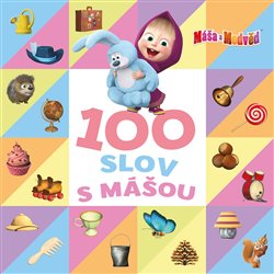 Levně Máša a medvěd - Mých prvních 100 slov - kolektiv