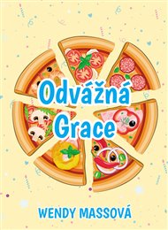 Odvážná Grace - Wendy Massová