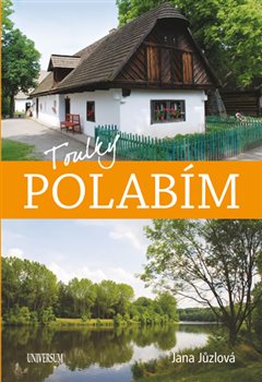 Toulky Polabím - Jana Jůzlová