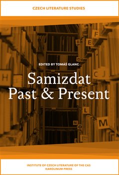Levně Samizdat Past &amp; Present - Tomáš Glanc
