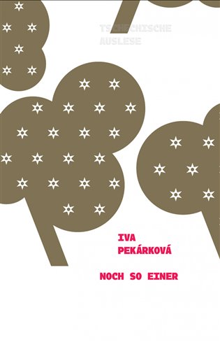 Noch so Einer - Iva Pekárková