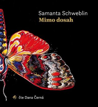 Mimo dosah - Samanta Schweblin