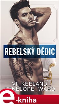 Levně Rebelský dědic - Penelope Ward, Vi Keelandová