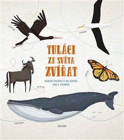 Levně Tuláci ze světa zvířat - Eva Bártová, Markéta Špačková