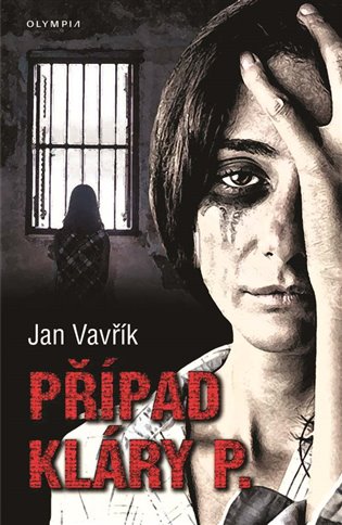 Případ Kláry P. - Jan Vavřík