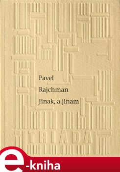 Levně Jinak, a jinam - Pavel Rajchman e-kniha