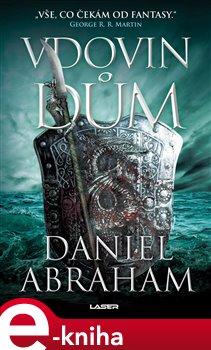 Levně Vdovin dům - Daniel Abraham