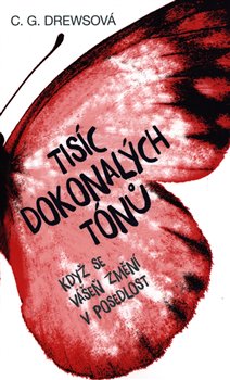Levně Tisíc dokonalých tónů - C.G. Drews
