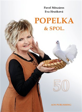 Popelka &amp; spol. - Eva Hrušková, Pavel Meszáros