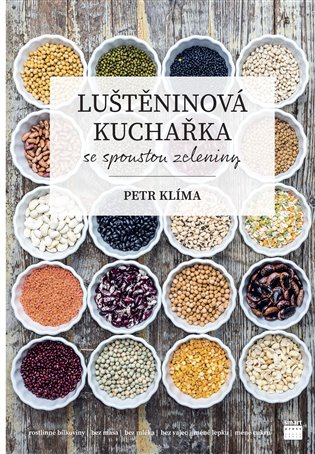 Luštěninová kuchařka se spoustou zeleniny - Petr Klíma