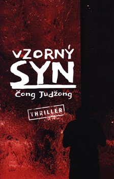 Levně Vzorný syn - Čong Jundžong
