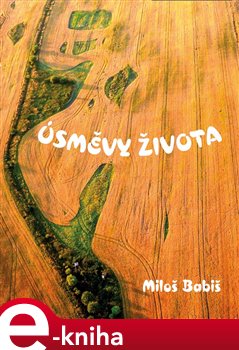Levně Úsměvy života - Miloš Babiš
