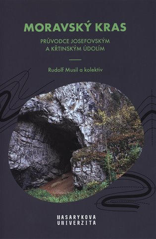 Moravský kras - Rudolf Musil