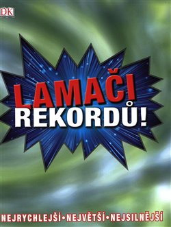Levně Lamači rekordů