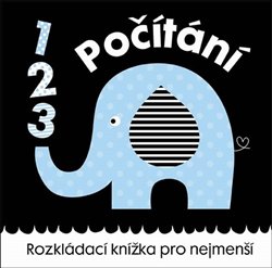 Levně Počítání 123 - Rozkládací knížka pro nejmenší - Maxine Davenport, Cindy Roberts