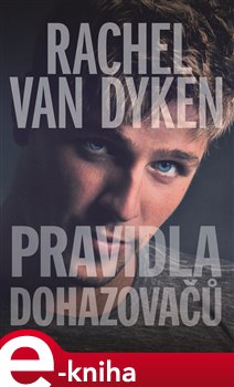 Levně Pravidla dohazovačů - Rachel van Dyken